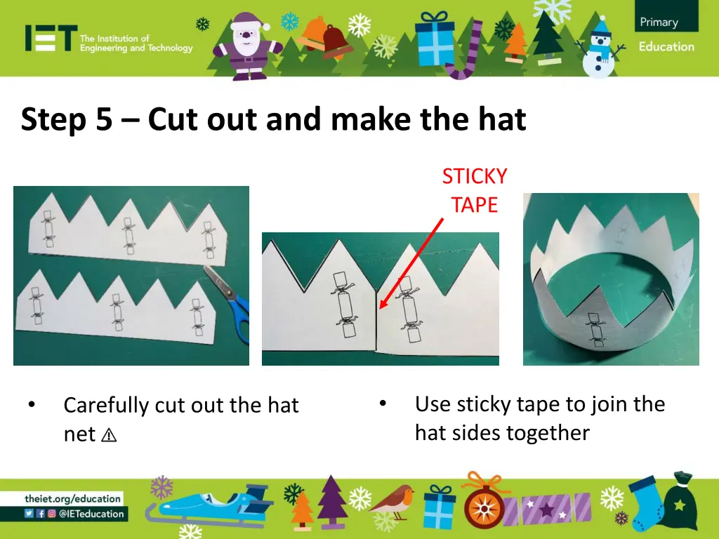 step 5 cut out and make the hat