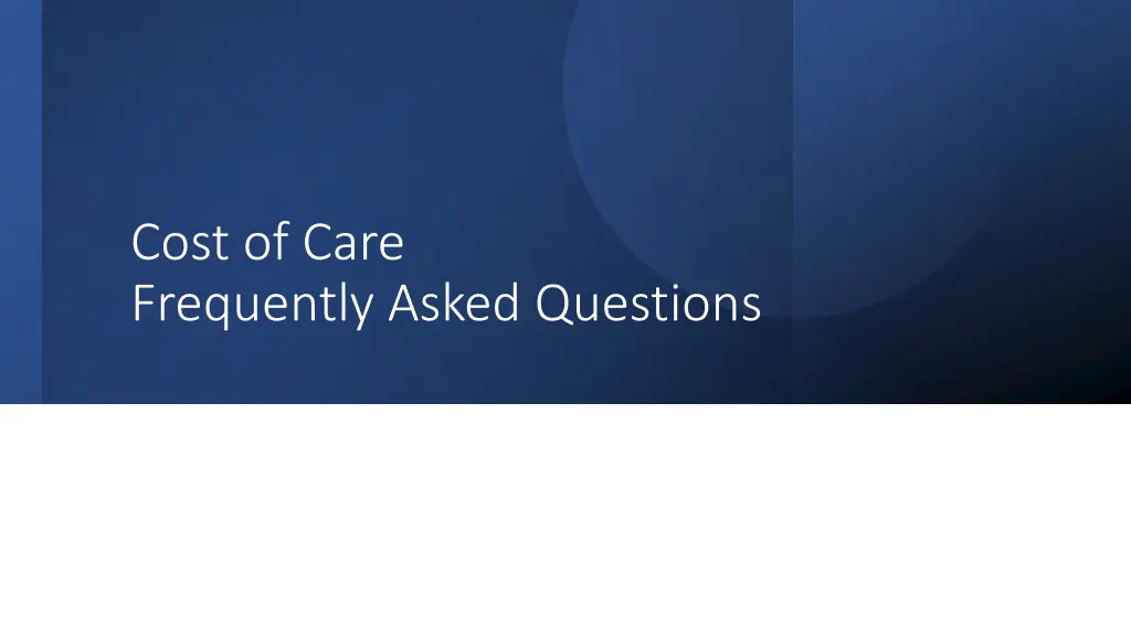 cost of care frequently asked questions