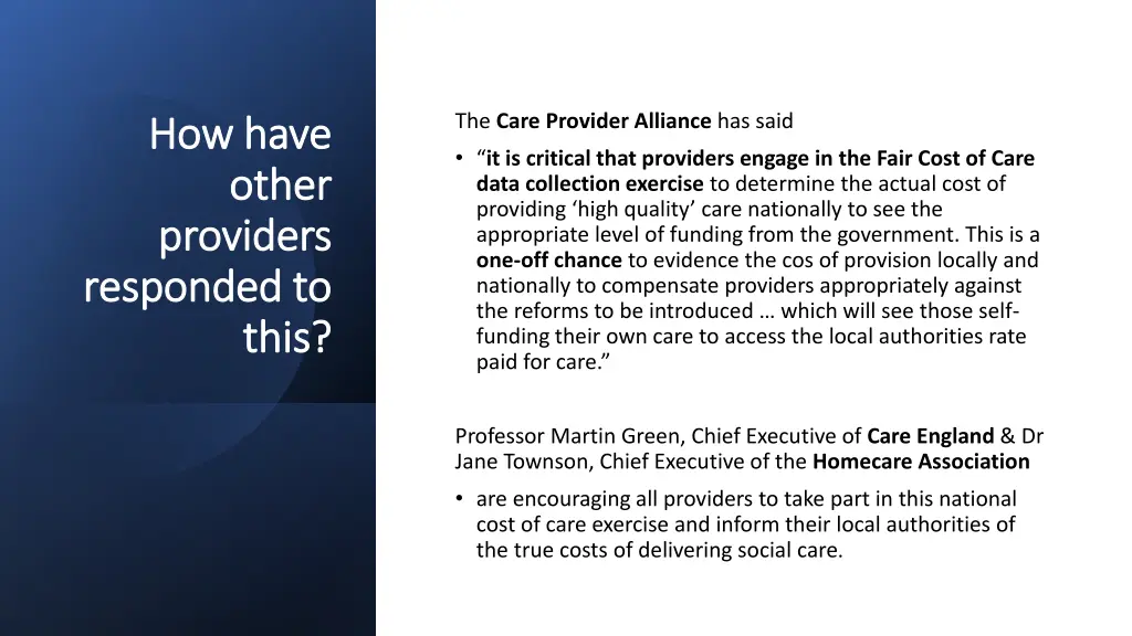 the care provider alliance has said