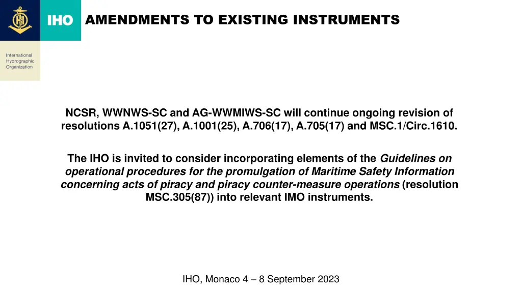 amendments to existing instruments 1