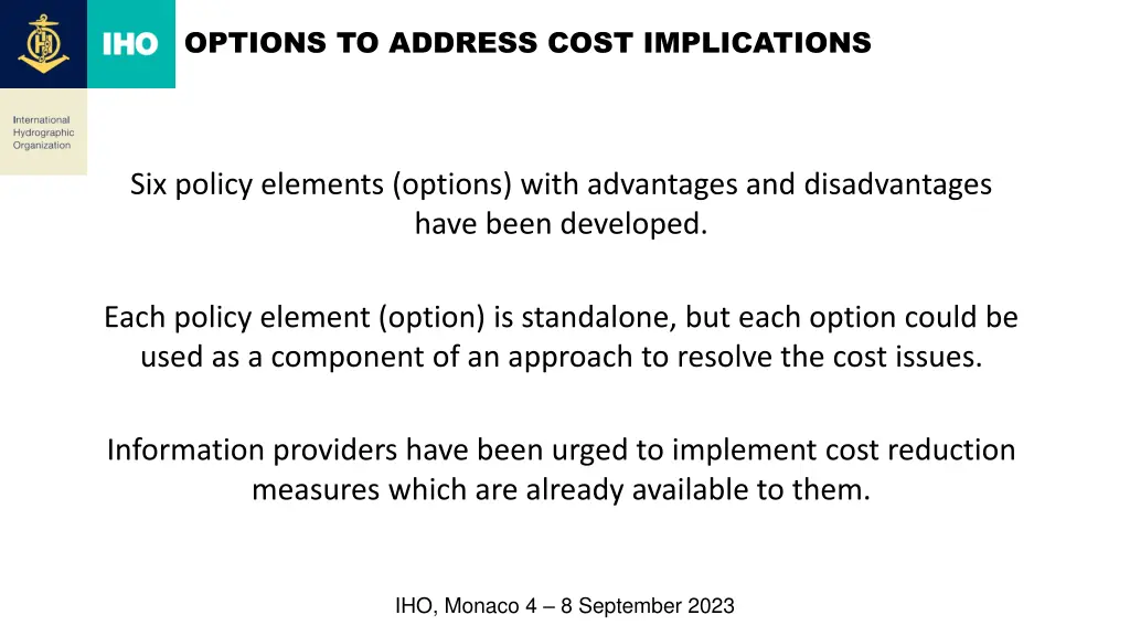 options to address cost implications