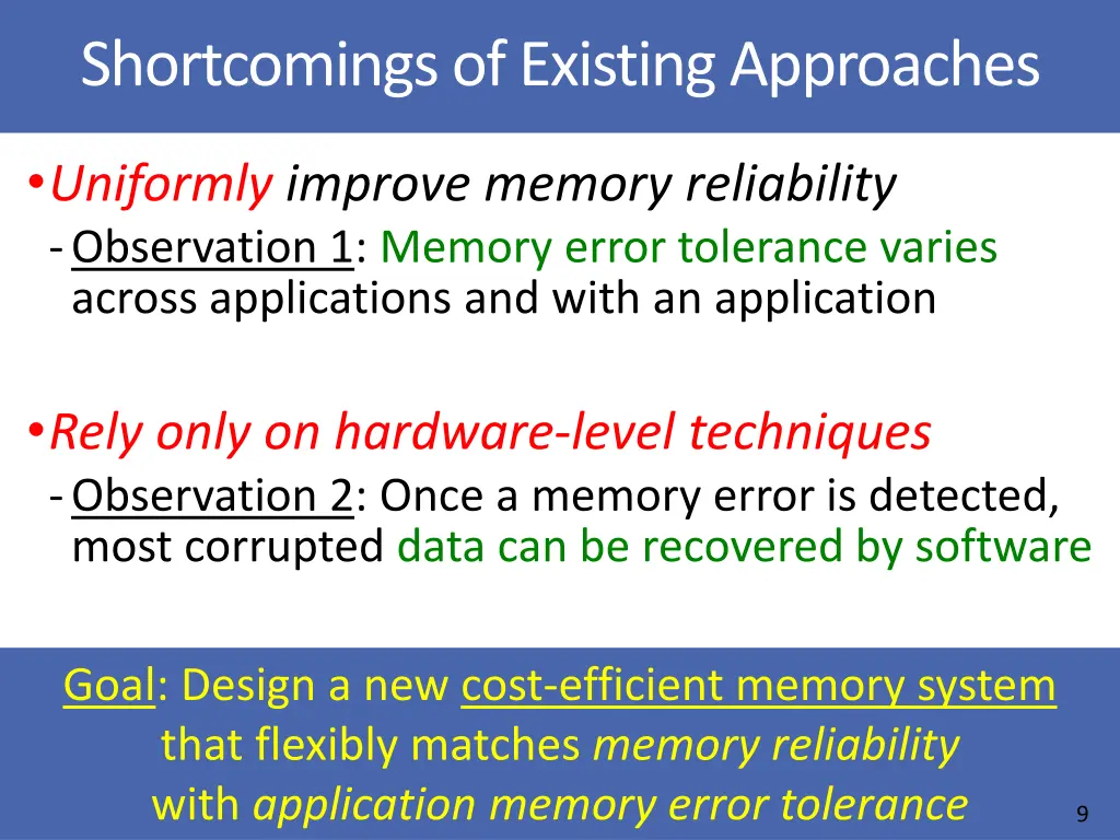 shortcomings of existing approaches