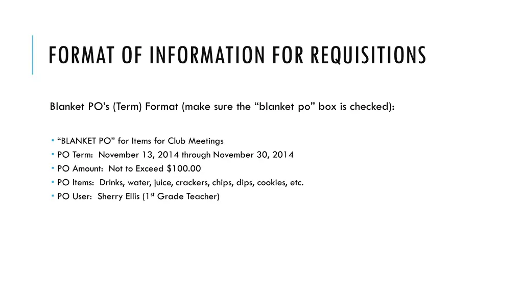 format of information for requisitions