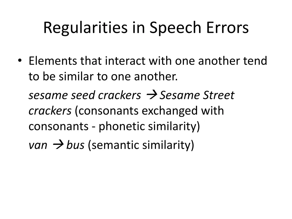 regularities in speech errors 1