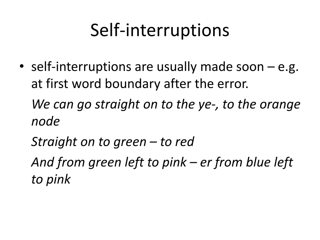 self interruptions