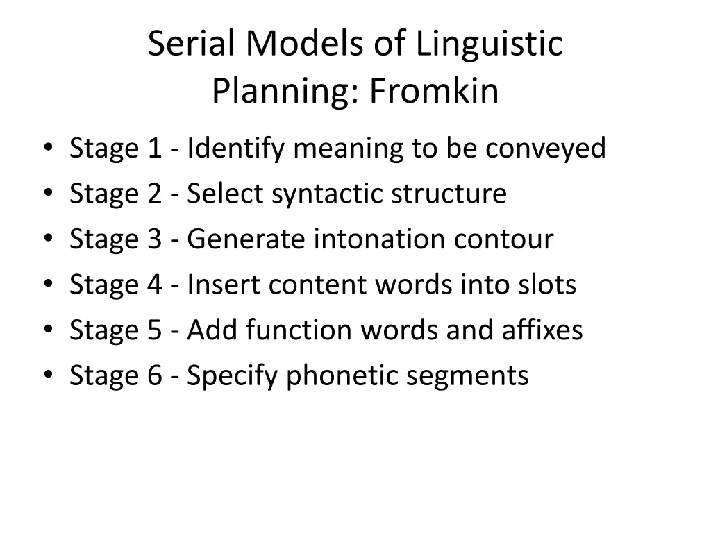 serial models of linguistic planning fromkin