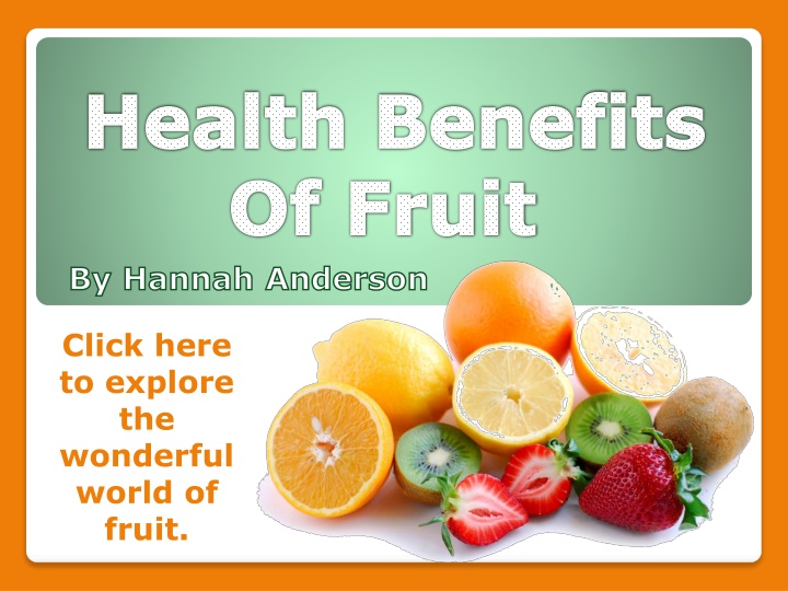 health benefits of fruit by hannah anderson