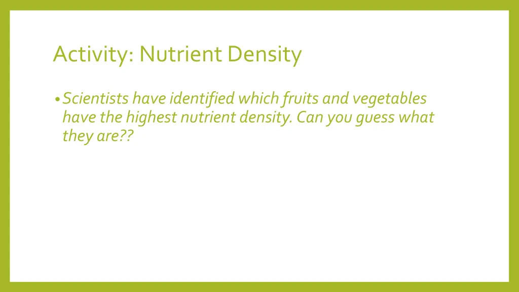 activity nutrient density