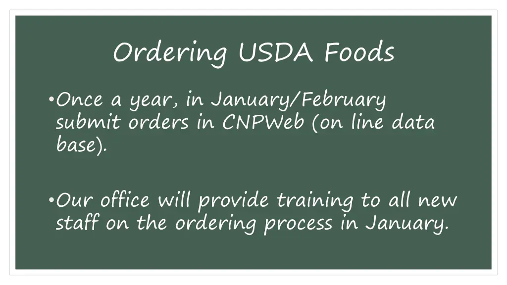 ordering usda foods once a year in january