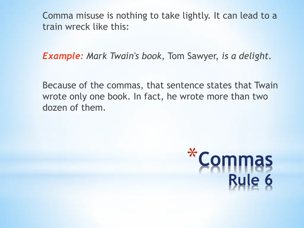 comma misuse is nothing to take lightly