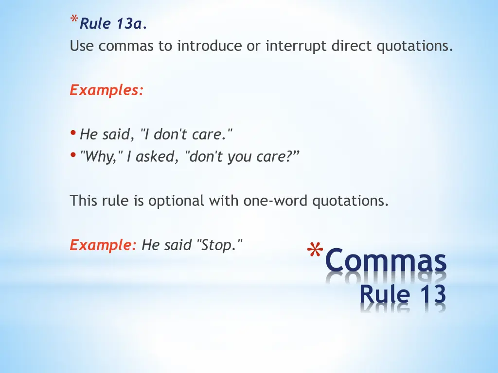 rule 13a use commas to introduce or interrupt