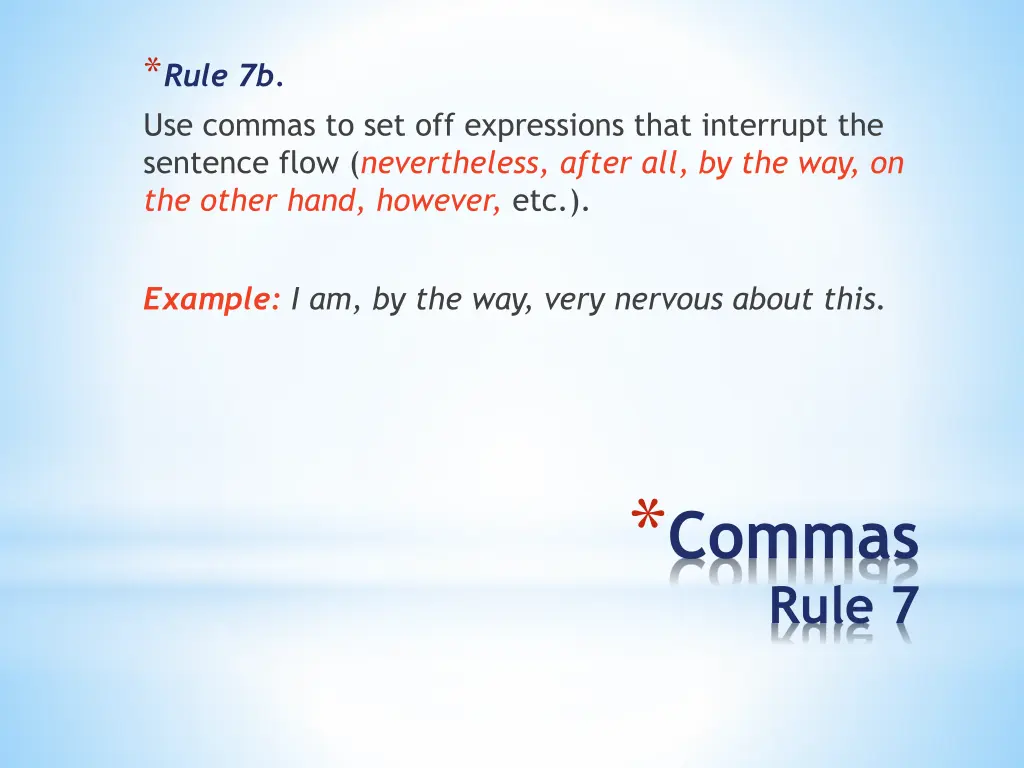 rule 7b use commas to set off expressions that