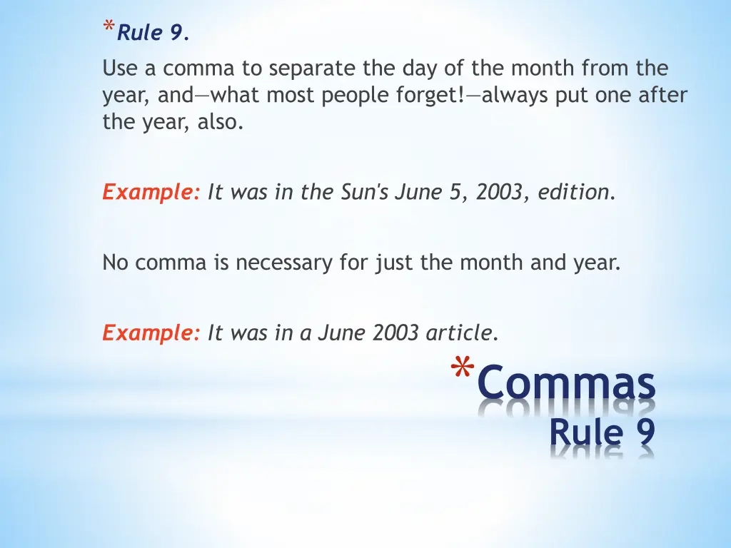 rule 9 use a comma to separate