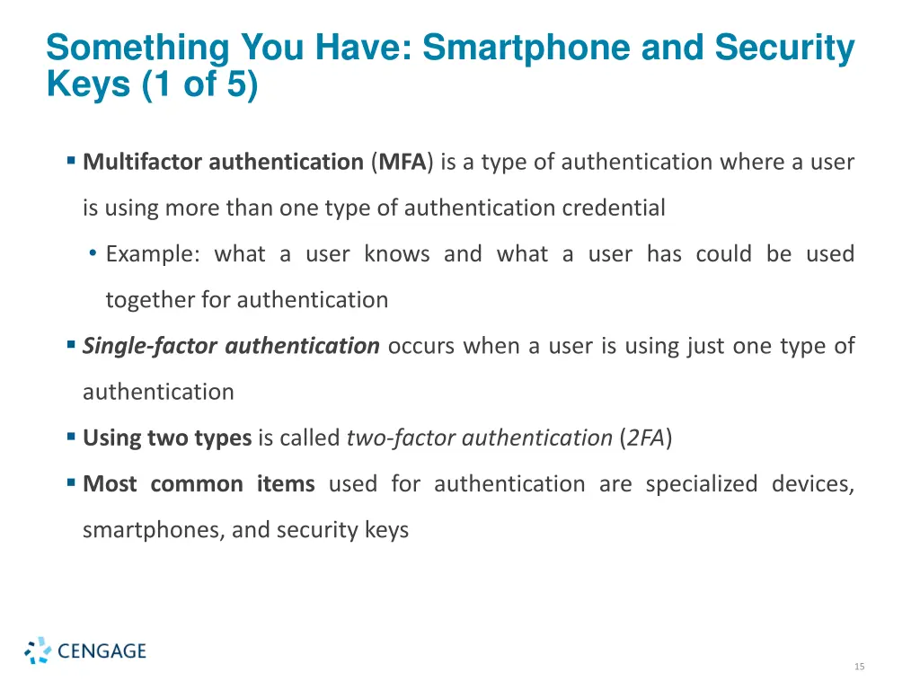 something you have smartphone and security keys