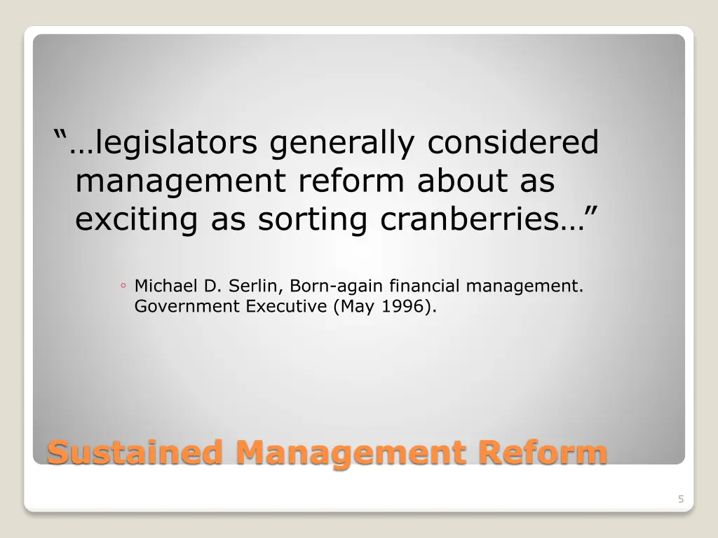 legislators generally considered management