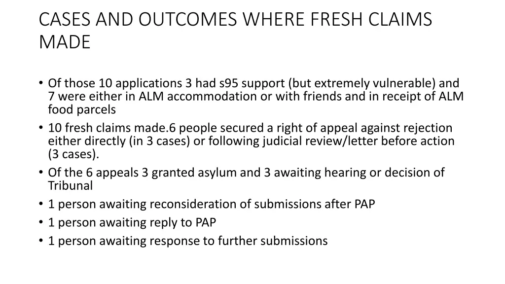 cases and outcomes where fresh claims made