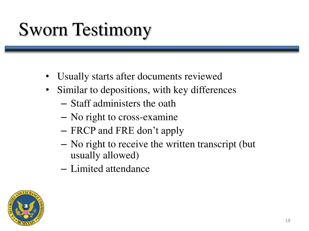 sworn testimony