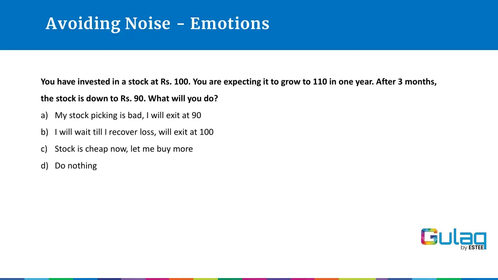 avoiding noise emotions