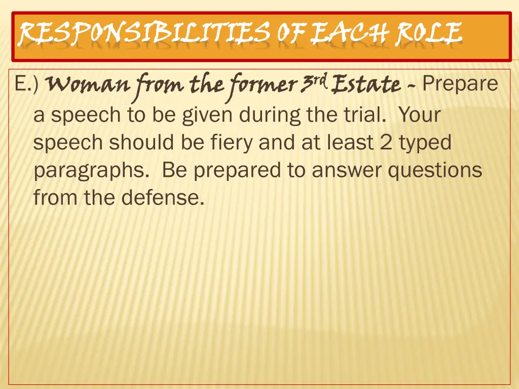 responsibilities of each role e woman from