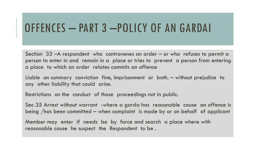 offences part 3 policy of an gardai