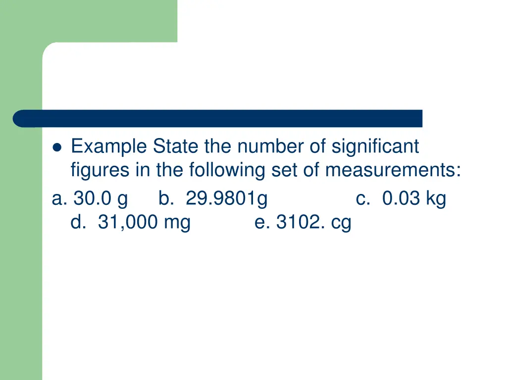 example state the number of significant figures