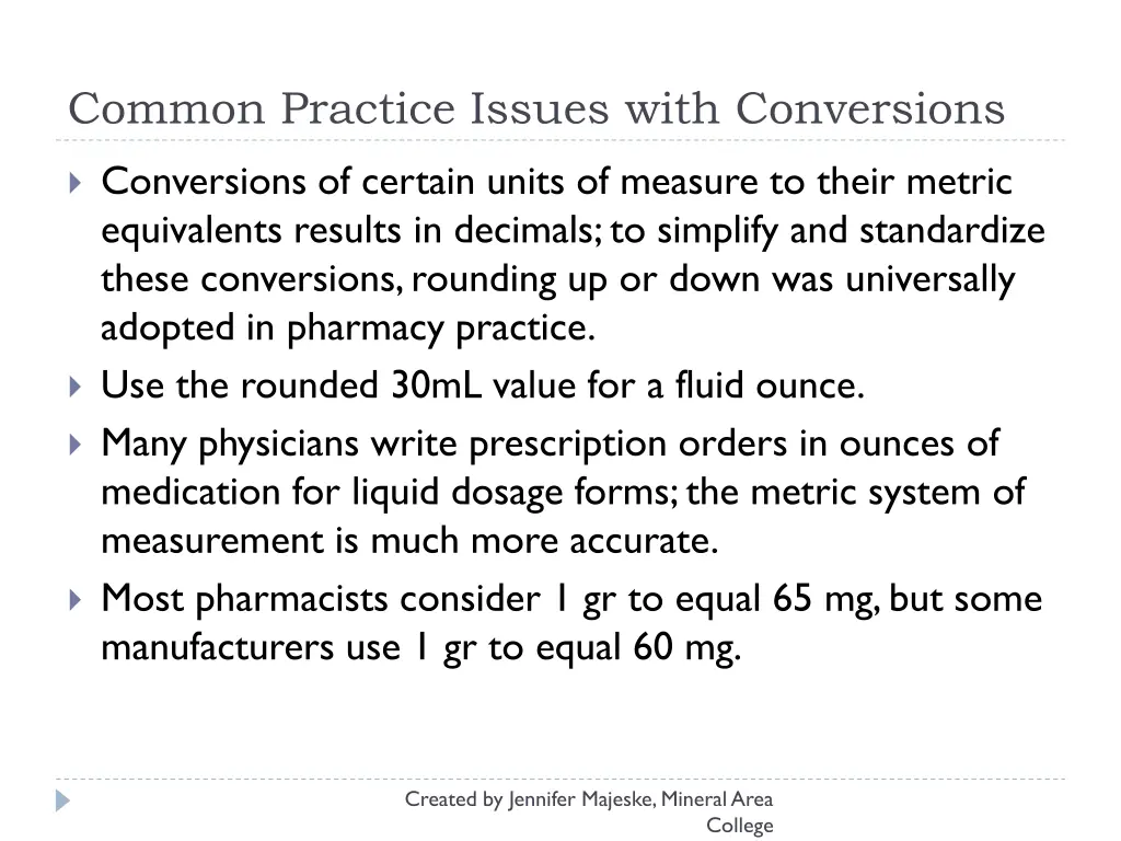 common practice issues with conversions