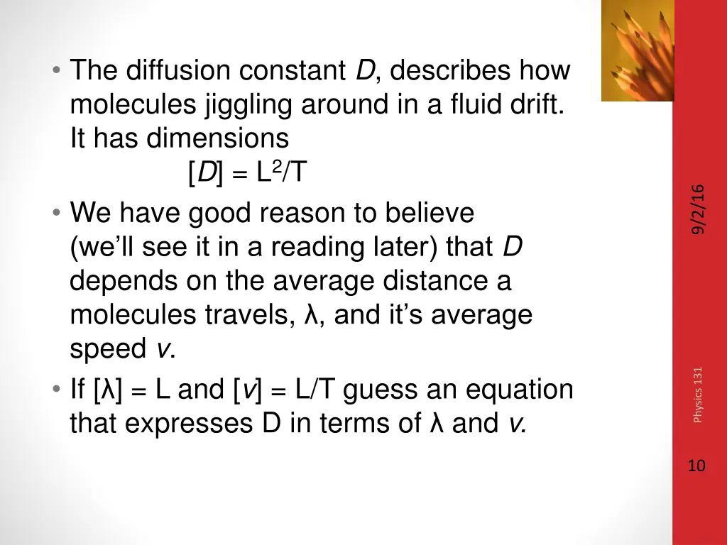 the diffusion constant d describes how molecules