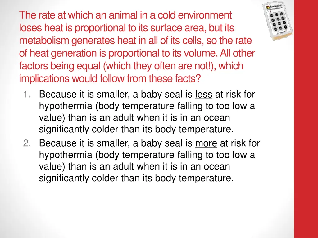 the rate at which an animal in a cold environment