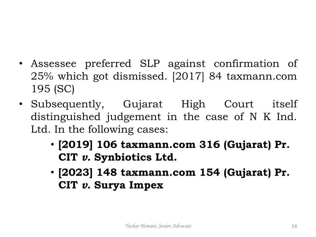 assessee preferred slp against confirmation