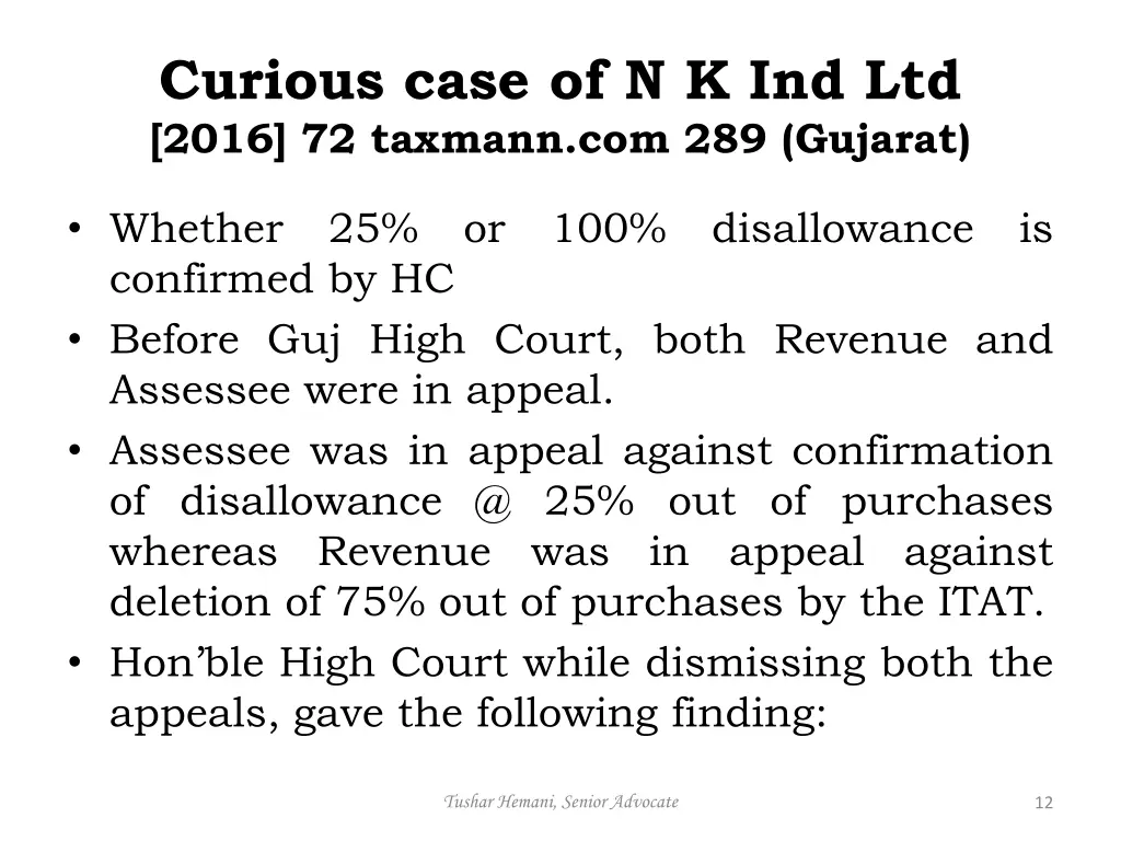 curious case of n k ind ltd 2016 72 taxmann