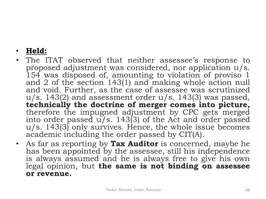 held the itat observed that neither assessee