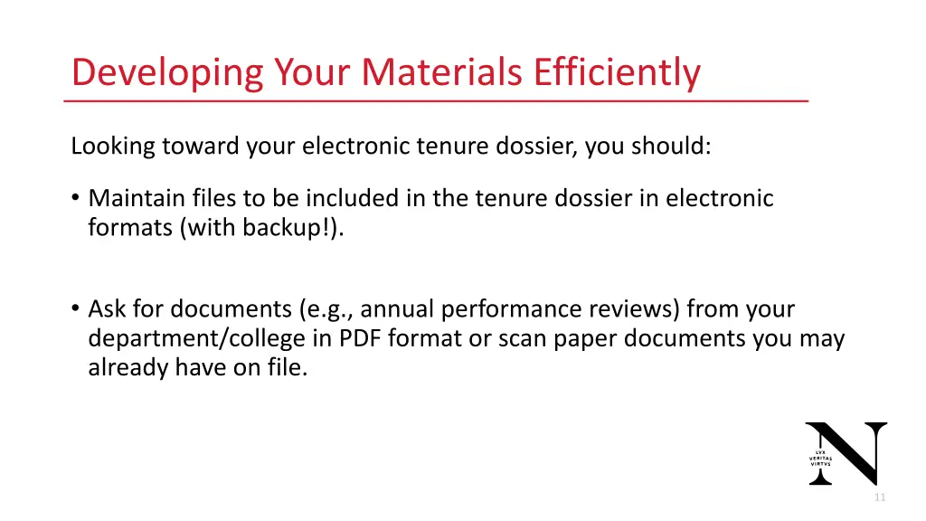 developing your materials efficiently