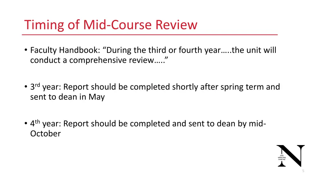 timing of mid course review