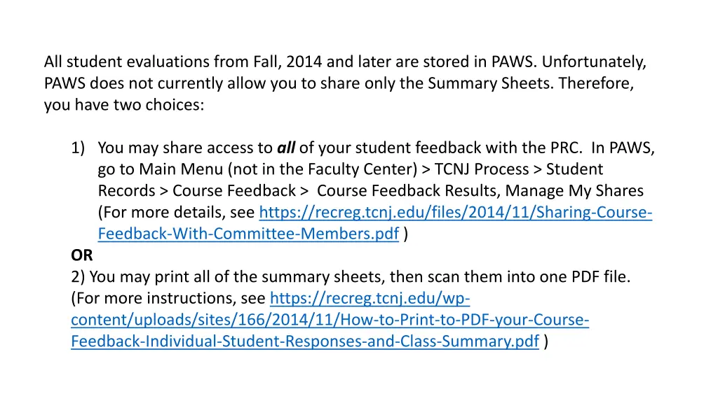 all student evaluations from fall 2014 and later