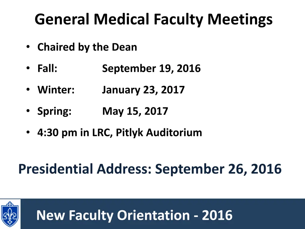 general medical faculty meetings