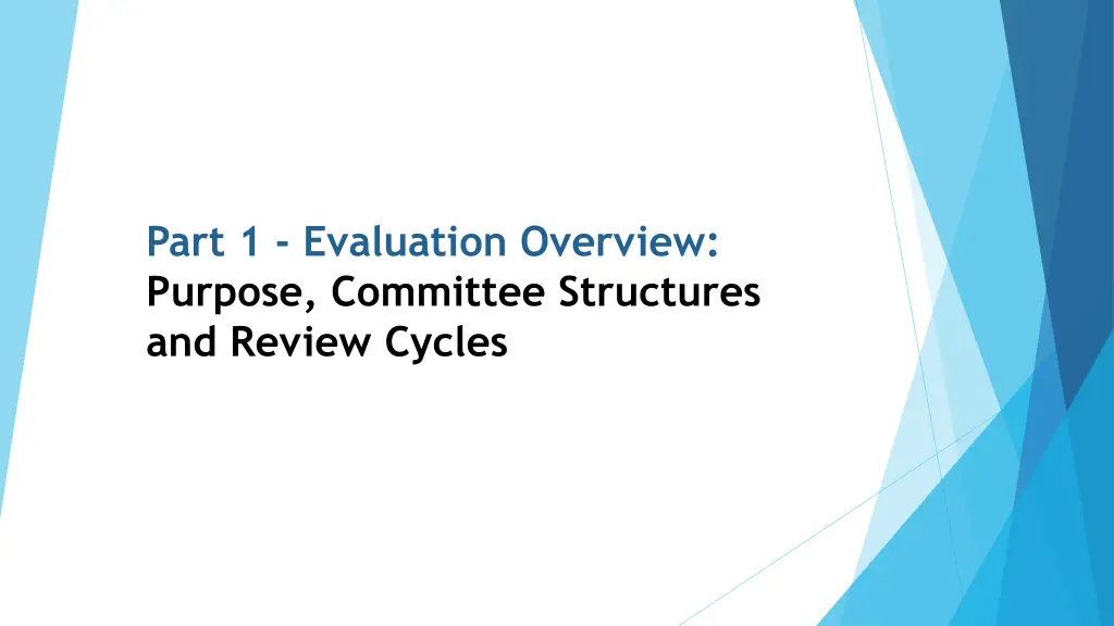 part 1 evaluation overview purpose committee