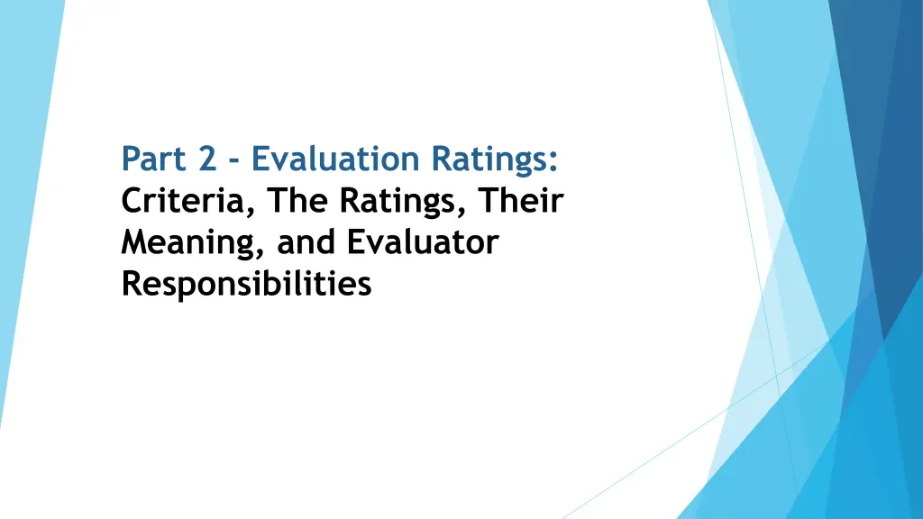 part 2 evaluation ratings criteria the ratings