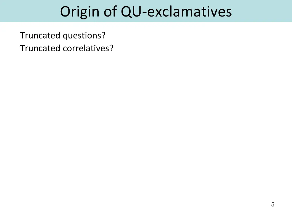 origin of qu exclamatives