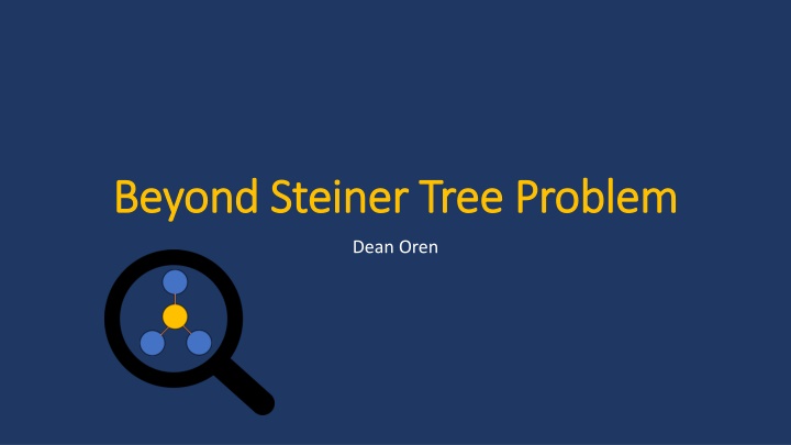 beyond steiner tree problem beyond steiner tree