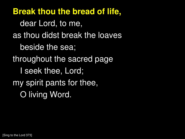 break thou the bread of life dear lord