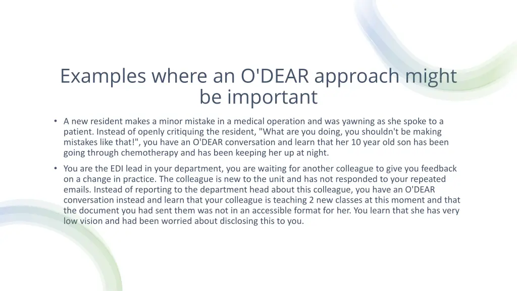 examples where an o dear approach might