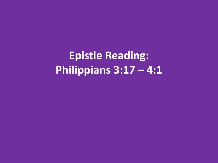 epistle reading philippians 3 17 4 1