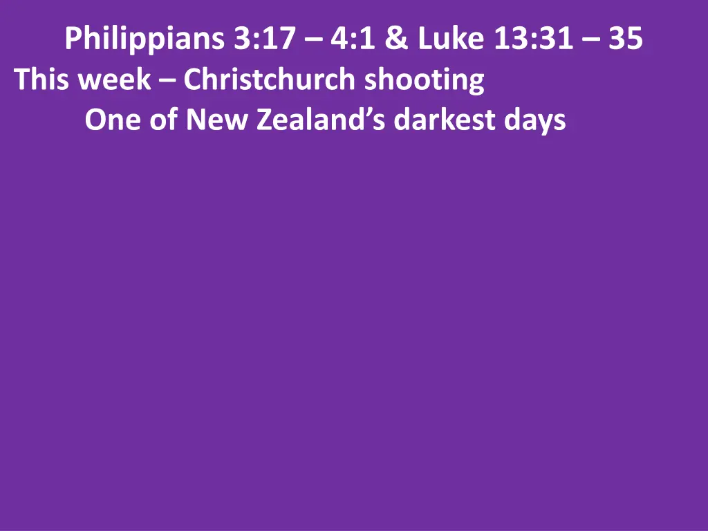 philippians 3 17 4 1 luke 13 31 35 this week 1