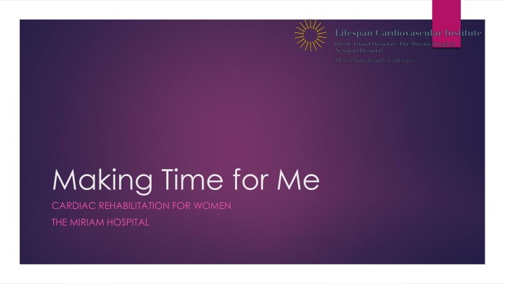 making time for me cardiac rehabilitation