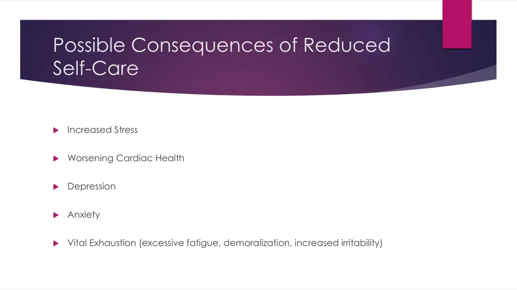 possible consequences of reduced self care