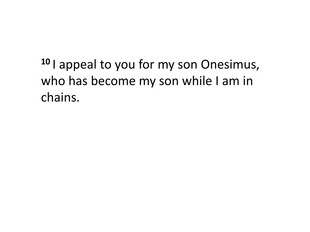 10 i appeal to you for my son onesimus