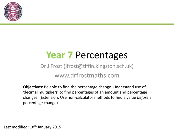 year 7 percentages dr j frost jfrost@tiffin