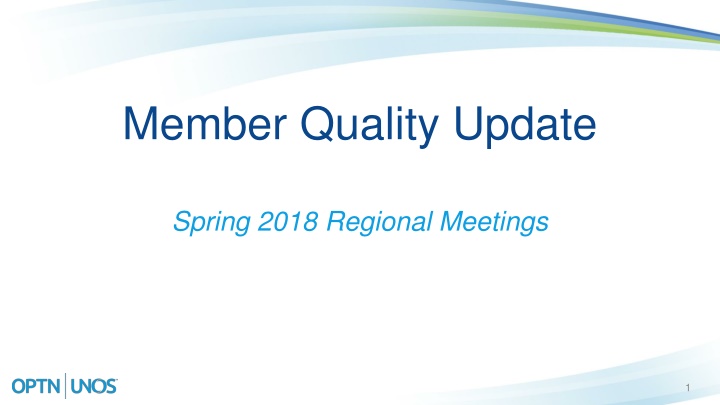 member quality update