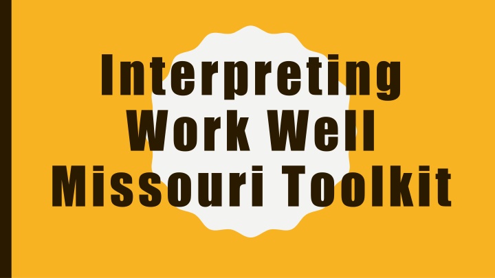 interpreting work well missouri toolkit