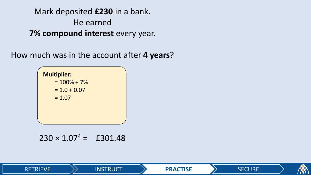 mark deposited 230 in a bank he earned 7 compound